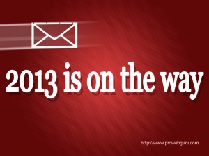2013 is on the way wallpaper. Welcome 2013