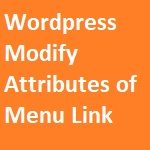 Wordpress filter to add, modify, delete attributes of wordpress generated menu item link